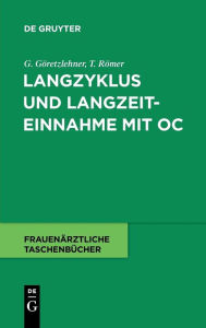 Title: Langzyklus und Langzeiteinnahme mit OC, Author: Gunther Göretzlehner