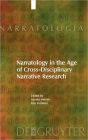 Narratology in the Age of Cross-Disciplinary Narrative Research