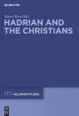 Hadrian and the Christians / Edition 1