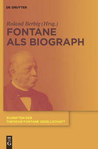 Title: Fontane als Biograph, Author: Roland Berbig