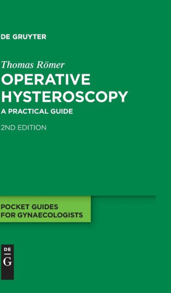 Operative Hysteroscopy: A Practical Guide / Edition 2