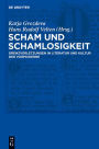 Scham und Schamlosigkeit: Grenzverletzungen in Literatur und Kultur der Vormoderne