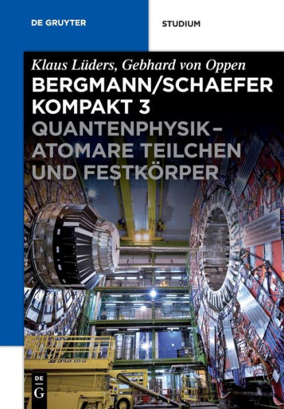 Quantenphysik - Atomare Teilchen und Festkörper
