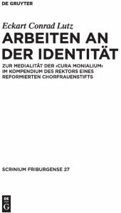 Title: Arbeiten an der Identität: Zur Medialität der 