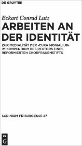 Title: Arbeiten an der Identitat: Zur Medialitat der 