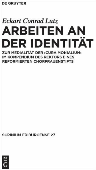 Arbeiten an der Identitat: Zur Medialitat der 
