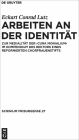 Arbeiten an der Identitat: Zur Medialitat der 