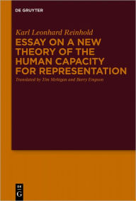 Title: Essay on a New Theory of the Human Capacity for Representation, Author: Karl Leonhard Reinhold