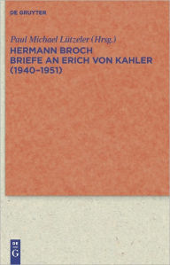 Title: Briefe an Erich von Kahler (1940-1951), Author: Hermann Broch