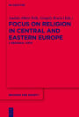 Focus on Religion in Central and Eastern Europe: A Regional View