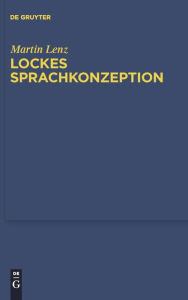 Title: Lockes Sprachkonzeption / Edition 1, Author: Martin Lenz