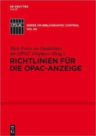 Title: Richtlinien fur die OPAC-Anzeige, Author: Task Force on Guidelines for OPAC Displays (Arbeitsgruppe Richtlinien fur OPAC-Anzeigen)