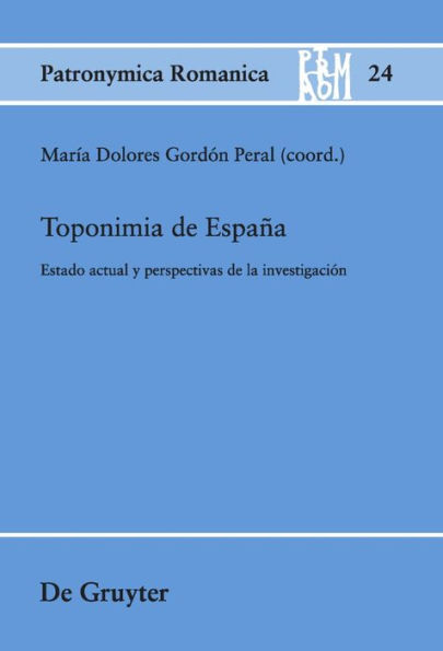 Toponimia de España: Estado actual y perspectivas de la investigación / Edition 1