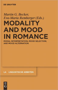 Title: Modality and Mood in Romance: Modal interpretation, mood selection, and mood alternation, Author: Martin G. Becker