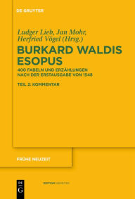 Title: Burkard Waldis: Esopus: 400 Fabeln und Erzählungen nach der Erstausgabe von 1548, Author: 