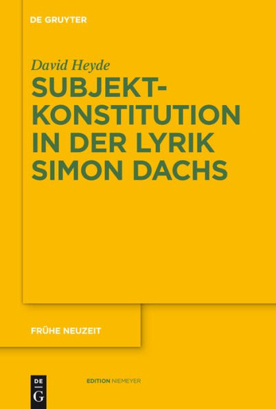Subjektkonstitution in der Lyrik Simon Dachs / Edition 1