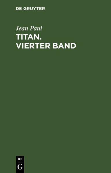 Titan. Vierter Band