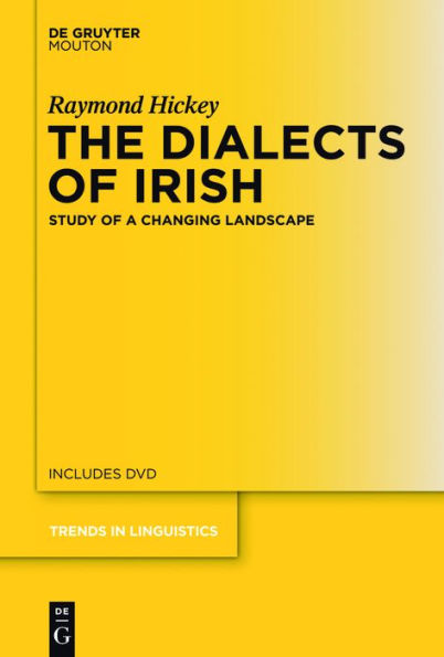 The Dialects of Irish: Study of a Changing Landscape