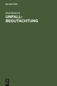 Title: Unfallbegutachtung, Author: Paul Rostock