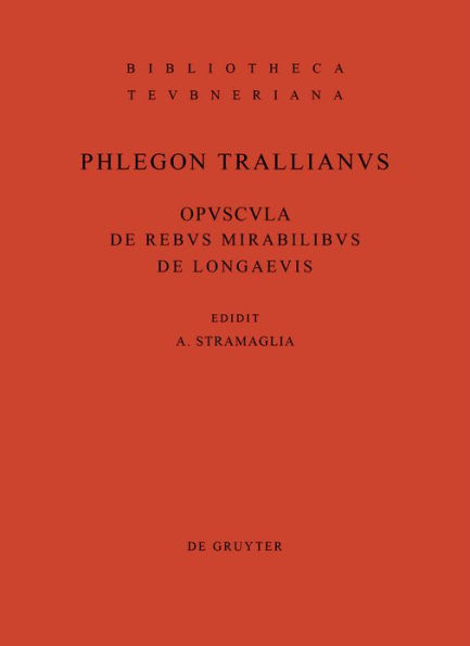 Opuscula de rebus mirabilibus et de longaevis / Edition 1