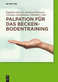 Title: Palpation für das Beckenbodentraining, Author: Engelbert Hanzal