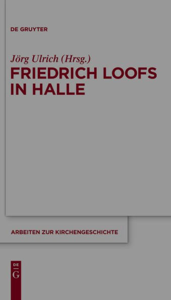 Friedrich Loofs in Halle / Edition 1