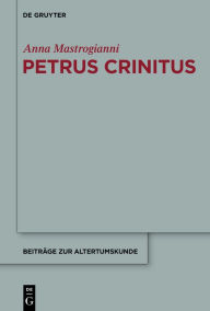 Title: Petrus Crinitus, Author: Anna Mastrogianni