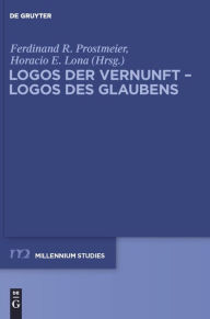 Title: Logos der Vernunft - Logos des Glaubens / Edition 1, Author: Ferdinand R. Prostmeier