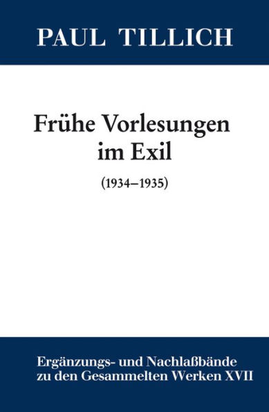 Frühe Vorlesungen im Exil: (1934-1935)