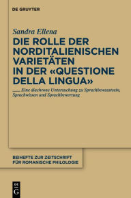 Title: Die Rolle der norditalienischen Varietäten in der 