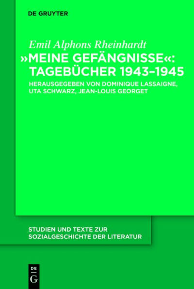 "Meine Gefängnisse": Tagebücher 1943 - 1945