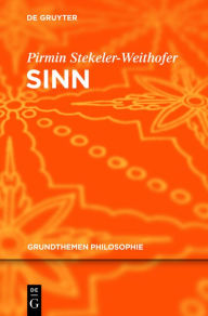 Title: Sinn, Author: Pirmin Stekeler-Weithofer