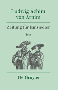 Title: Zeitung fur Einsiedler, Author: Ludwig Achim von Arnim