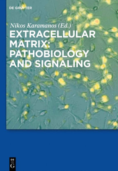 Extracellular Matrix: Pathobiology and Signaling