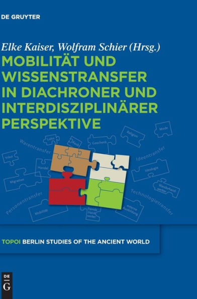 Mobilität und Wissenstransfer in diachroner und interdisziplinärer Perspektive