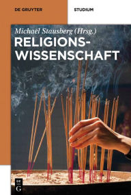 Title: Religionswissenschaft, Author: Michael Stausberg