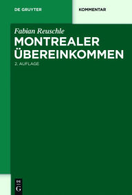 Title: Montrealer Übereinkommen, Author: Fabian Reuschle