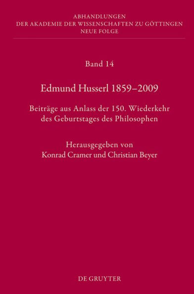 Edmund Husserl 1859-2009: Beiträge aus Anlass der 150. Wiederkehr des Geburtstages des Philosophen