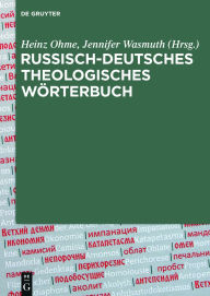 Title: Russisch-Deutsches Theologisches Wörterbuch (RDThW): Mit über 4300 Fachbegriffen, Author: Heinz Ohme