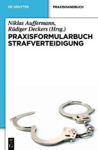 Title: Praxisformularbuch Strafverteidigung, Author: Niklas Auffermann
