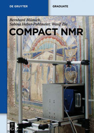 Title: Compact NMR, Author: Bernhard Blumich