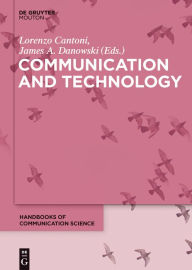 Title: Communication and Technology, Author: Lorenzo Cantoni