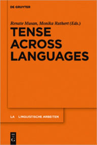 Title: Tense across Languages, Author: Renate Musan