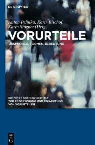 Title: Vorurteile: Ursprünge, Formen, Bedeutung, Author: Sir Peter Ustinov Institut