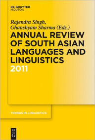 Title: Annual Review of South Asian Languages and Linguistics: 2011, Author: Rajendra Singh