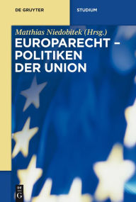 Title: Politiken der Union, Author: Matthias Niedobitek