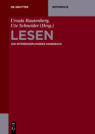 Title: Lesen: Ein interdisziplinares Handbuch, Author: Ursula Rautenberg