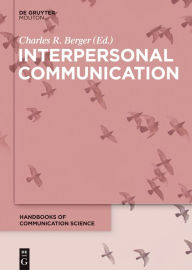 Title: Interpersonal Communication, Author: Charles R. Berger