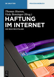 Title: Haftung im Internet: Die neue Rechtslage, Author: Thomas Hoeren