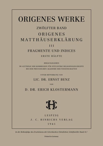 Origenes Matthäuserklärung III: Fragmente und Indices, Erste Hälfte